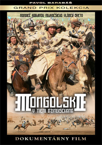 Mongolsko – v tieni Džingischána